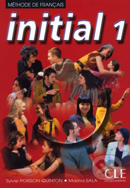 Initial 1: Livre de l´éleve - Sylvie Poisson-Quinton - kniha z kategorie Jazykové učebnice a slovníky