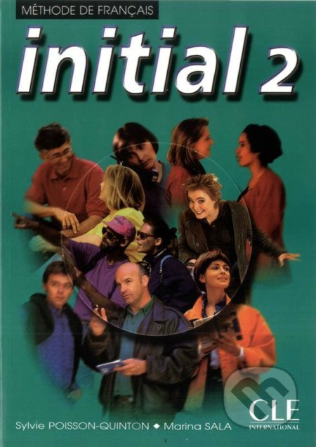Initial 2: Livre de l´éleve - Sylvie Poisson-Quinton - kniha z kategorie Jazykové učebnice a slovníky