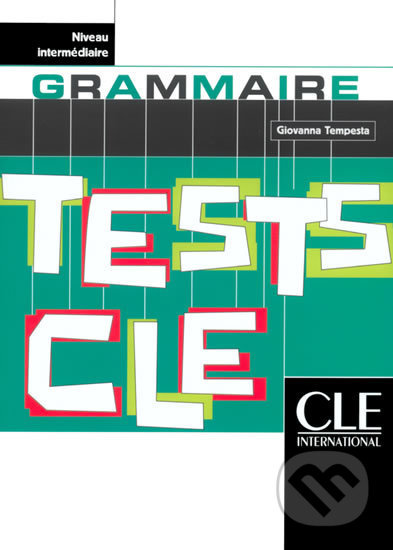 Tests CLE Grammaire: Intermédiaire Livre - Giovanna Tempesta - kniha z kategorie Jazykové učebnice a slovníky