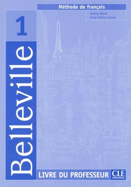 Belleville 1 guide pédagogique CLE International
