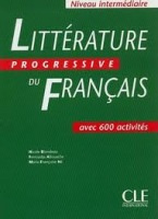 Littérature Progressive du Francais - Livre ( Niveau intermédiaire) CLE International