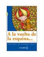 Lecturas Adolescentes - A la vuelta de la esquina enClave ELE
