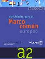 Actividades para el MCER A2 - Solucionario A2 enClave ELE