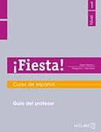 Fiesta 1 - Guía para el profesor 1 (A1-A2) enClave ELE