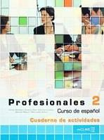 Profesionales 2 - Cuaderno de actividades 2 + CD audio (B1) enClave ELE