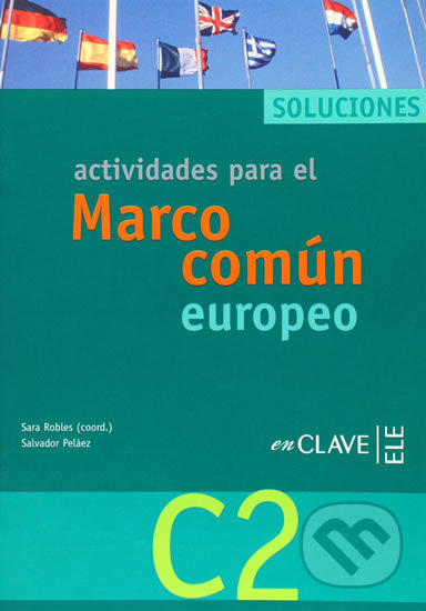 Actividades para el Marco comun europeo de referencia para las lenguas C2 : Solucionario (Spanish) - kniha z kategorie Jazykové učebnice a slovníky