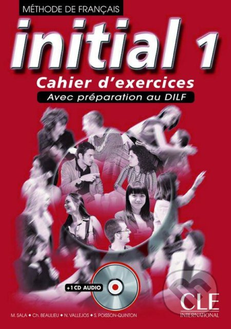 Initial 1: Cahier dactivités + entrainement au DILF + CD - kniha z kategorie Jazykové učebnice a slovníky
