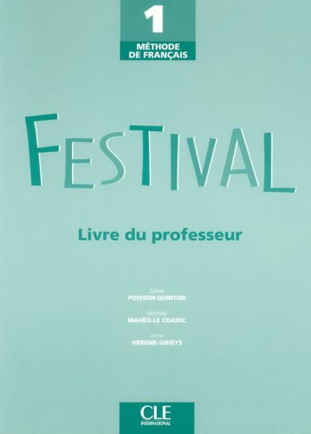 Festival 1 guide pédagogique CLE International