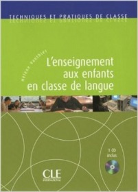 L´ENSEIGNEMENT AUX ENFANTS + CD - Livre + CD audio CLE International