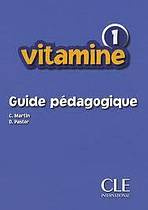 VITAMINE 1 GUIDE PEDAGOGIQUE CLE International