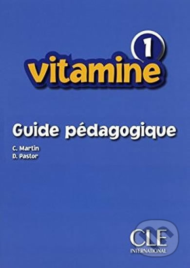 VITAMINE 1 GUIDE PEDAGOGIQUE CLE International