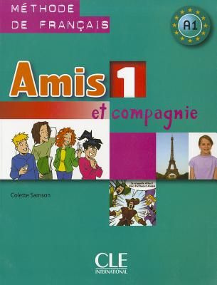 Amis et Compagnie 1 ELEVE CLE International