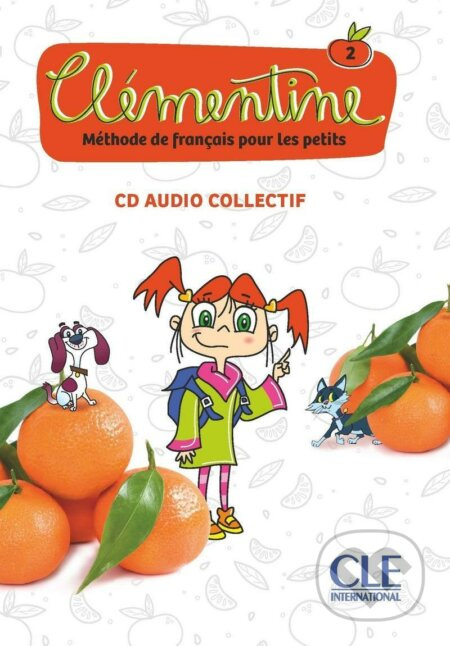 Clémentine 2 - Niveau A1.1 - CD audio collectif - Felix Emilio Ruiz - audiokniha z kategorie Jazykové učebnice a slovníky