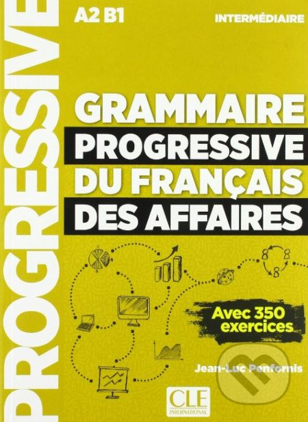 Grammaire progressive du francais des affaires: Livre - kniha z kategorie Jazykové učebnice a slovníky