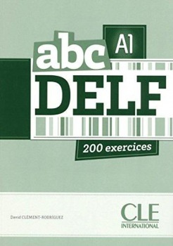 abc DELF A1 ADULTES 200 exercices + CD CLE International
