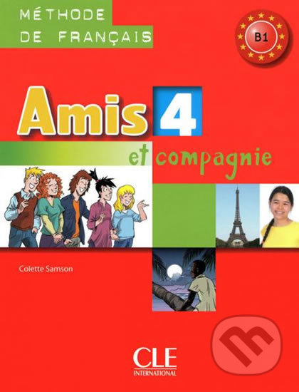 Amis et Compagnie 4 ELEVE CLE International
