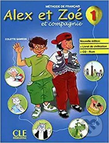 Alex et Zoé 1 (Livre de l´éleve + CD-ROM) - Colette Samson - kniha z kategorie Jazykové učebnice a slovníky