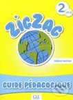 Zigzag 2: Guide pedagogique - kniha z kategorie Jazykové učebnice a slovníky