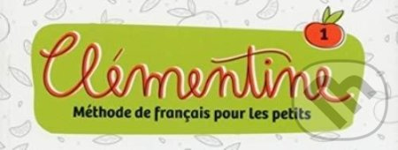 Clémentine 1 - Niveau A1.1 - Flashcards - Felix Emilio Ruiz - kniha z kategorie Jazykové učebnice a slovníky