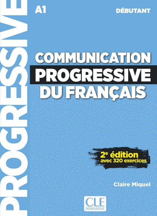 Communication progressive du francais Débutant Livre CLE International