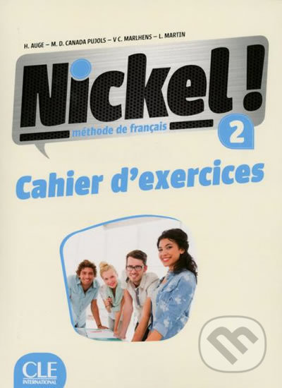 Nickel! 2 Cahier d´exercices CLE International