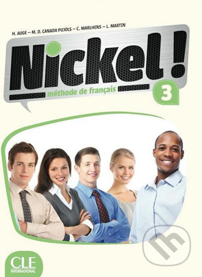 Nickel! 3 (Livre de l´éleve + Dvd Rom) - Helene Auge - kniha z kategorie Jazykové učebnice a slovníky