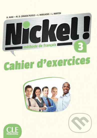 Nickel! 3 (Cahier d´exercices) - Helene Auge - kniha z kategorie Jazykové učebnice a slovníky