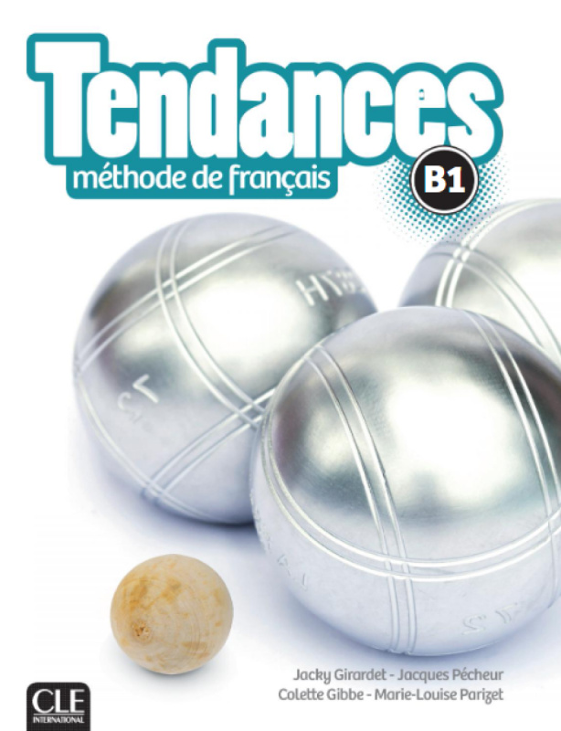 Tendances B1 Livre de l´éleve CLE International