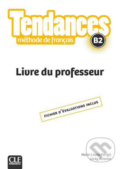 Tendances B2 Livre du professeur CLE International