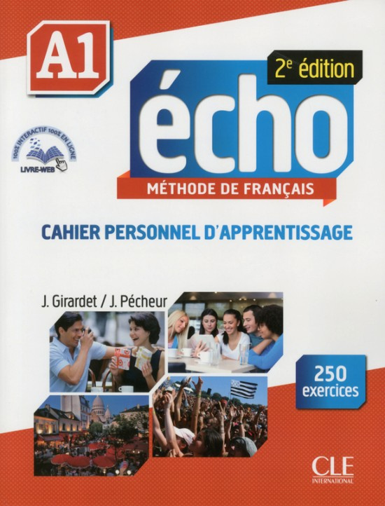 Echo A1 - 2e édition - Cahier d´exercices + CD audio + livre web CLE International