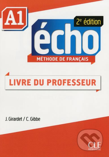 Echo A1 - 2e édition - Guide pédagogique CLE International