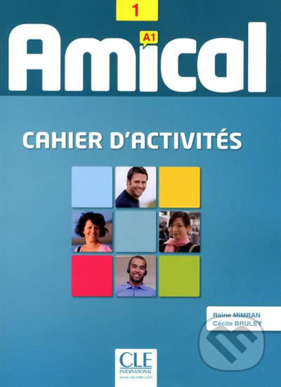 Amical - Niveau 1 - A1 - Cahier d´exercices + CD audio CLE International