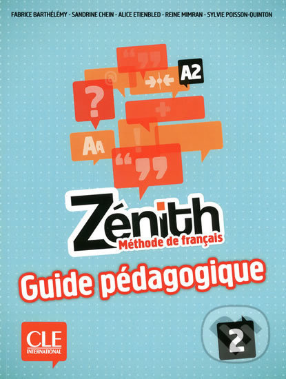 Zénith 2 Guide pédagogique CLE International