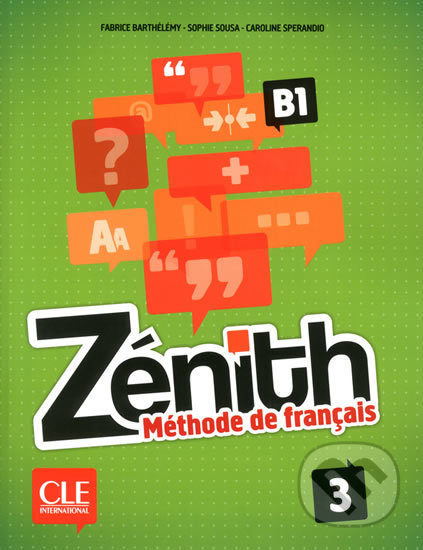 Zénith 3 Livre de l´éleve + DVD-Rom CLE International