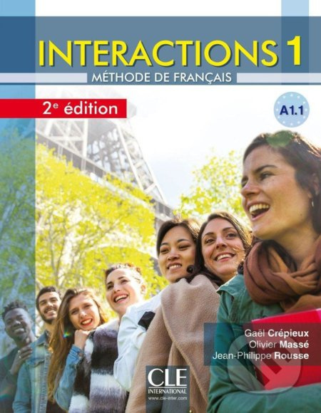 Interactions 1 -A1.1 - Livre de l´éla#232;ve + Audio téléchargeable en ligne - 2a#232;me édition CLE International