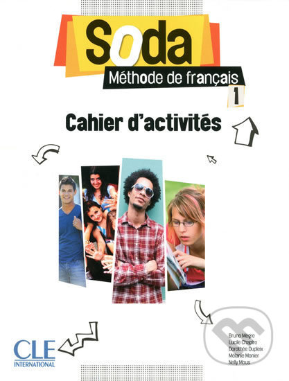 SODA Niveau A1 Cahier d´exercices CLE International