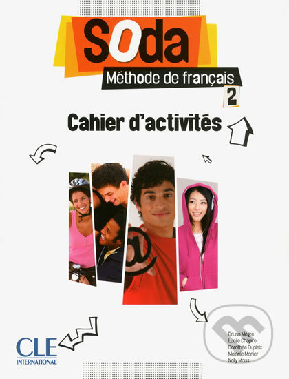 SODA Niveau A2 Cahier d´exercices CLE International