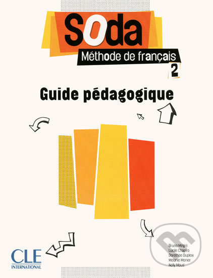 SODA Niveau A2 Guide pédagogique CLE International