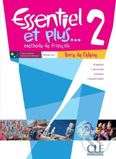 ESSENTIEL ET PLUS... 2 Livre d´éleve a CD MP3 CLE International