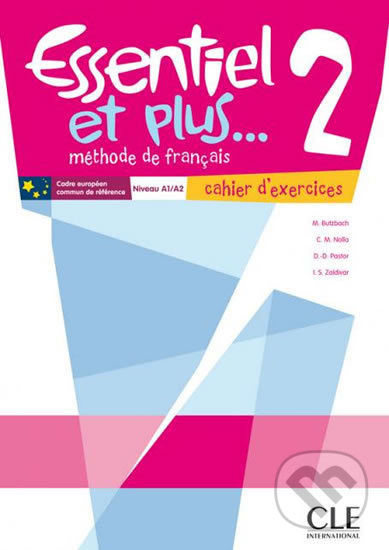 ESSENTIEL ET PLUS... 2 Cahier d´exercices CLE International
