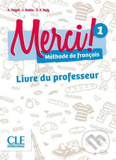 Merci! 1/A1: Guide pédagogique - Adrien Payet - kniha z kategorie Jazykové učebnice a slovníky