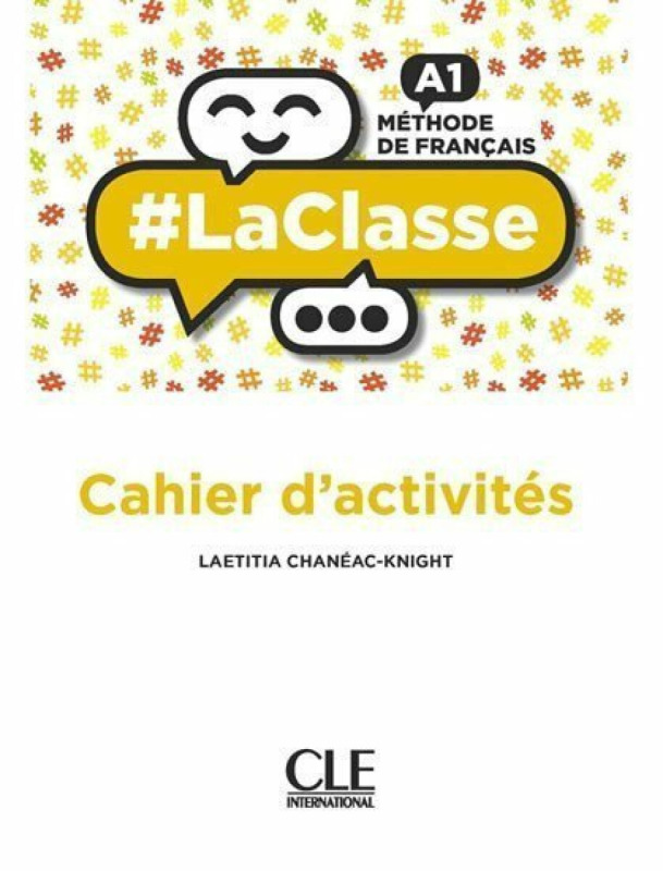 LaClasse A1: Cahier d´activités - Laetitia Chanéac-Knight - kniha z kategorie Jazykové učebnice a slovníky