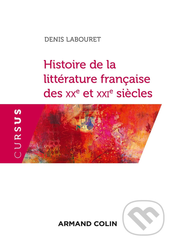 Histoire de la littérature française des XXe et XXIe siècles - kniha z kategorie Literární věda