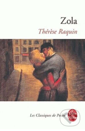 Thérèse Raquin - Emile Zola