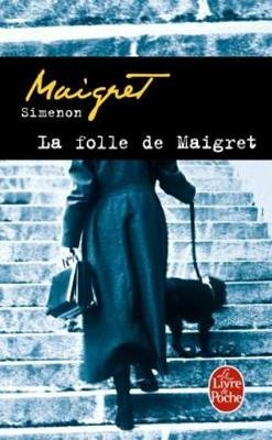 Librairie generale francaise La folle de Maigret - Simenon, Georges