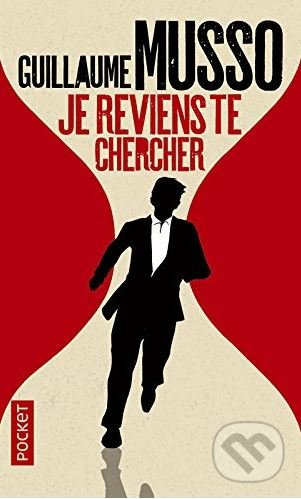 Je reviens te chercher - Guillaume Musso - kniha z kategorie Romantická