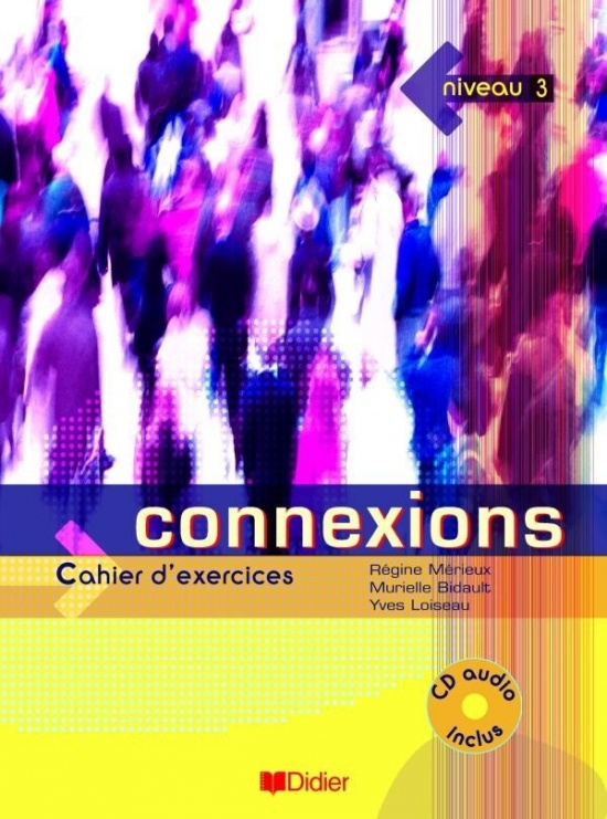 Connexions 3. pracovní sešit s CD Fraus