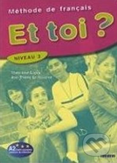 Et toi? 3/A2 Livre de l´éleve - kniha z kategorie Jazykové učebnice a slovníky