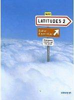 LATITUDES 2 (A2/B1) CAHIER D´EXERCICES + CD AUDIO Didier