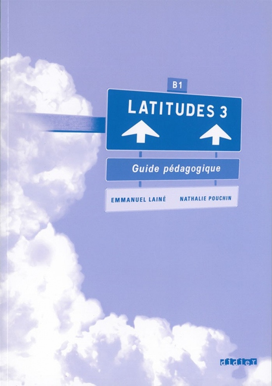 LATITUDES 3 (B1) GUIDE PEDAGOGIQUE  Fraus